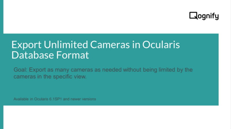 Export unlimited cameras in Ocularis database format